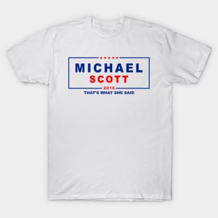MICHAEL SCOTT 2016 THAT'S WHAT SHE SAID THE OFFICE T-Shirt